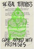 Artist: Thwaites, Tony. | Title: The real terrorists come armed with promises | Date: 1979 | Technique: screenprint, printed in colour, from two stencils