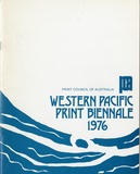 Artist: PRINT COUNCIL OF AUSTRALIA | Title: Exhibition catalogue | Western Pacific print biennale 1976. Melbourne: Print Council of Australia, 1976. | Date: 1976