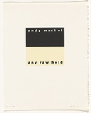 Artist: Burgess, Peter. | Title: andy warhol: any raw hold. | Date: 2001 | Technique: computer generated inkjet prints, printed in colour, from digital file