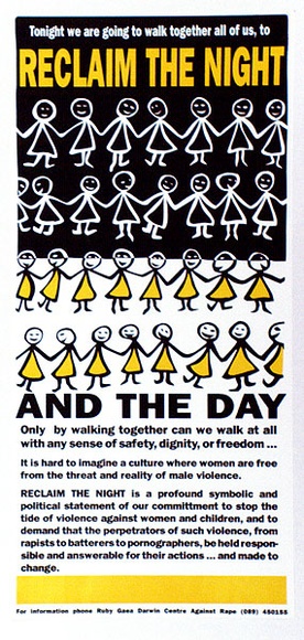 Artist: Ruby Green House. | Title: Reclaim the Night and Day | Date: 1991 | Technique: offset-lithograph, printed in colour, from two process plates