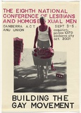 Artist: UNKNOWN | Title: The eighth National Conference of Lesbians and Homosexual Men: Building the Gay movement | Date: 1982 | Technique: screenprint, printed in colour from two stencils
