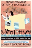 Artist: McDonald, Robyn. | Title: Spring Cleaning?  Get Rid of Your Rubbish! | Date: 1989 | Technique: screenprint, printed in colour, from multiple screens