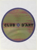 Artist: ACCESS 1 | Title: Club D'Art | Date: 1990 | Technique: screenprint, printed in colour, from multiple stencils
