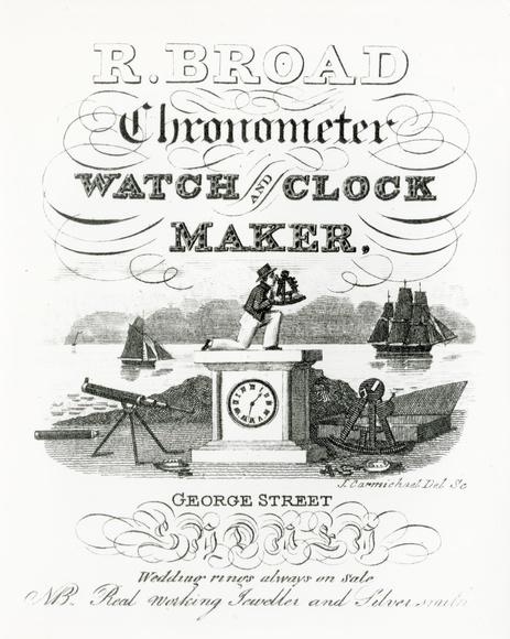 Artist: CARMICHAEL, J. | Title: R.Broad chronometer watch and clock maker | Date: 1833 | Technique: engraving, printed in blue ink, from one copper plate Artist: CARMICHAEL, J. | Title: R.Broad chronometer watch and clock maker | Date: 1833 | Technique: engraving, printed in blue ink, from one copper plate