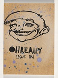 Title: Oh really [issue] 5 | Date: 2010