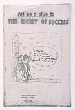 Artist: WORSTEAD, Paul | Title: Art as a clue to the secret of success, no. 15: from the series Life modelling and casting news. Vol. 2, No. 2: | Technique: photocopy | Copyright: This work appears on screen courtesy of the artist