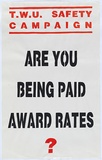Artist: ACCESS 5 | Title: TWU Safety Campaign Placards. | Date: 1991, April | Technique: screenprint, printed in red and black ink, from multiple photo-stencils