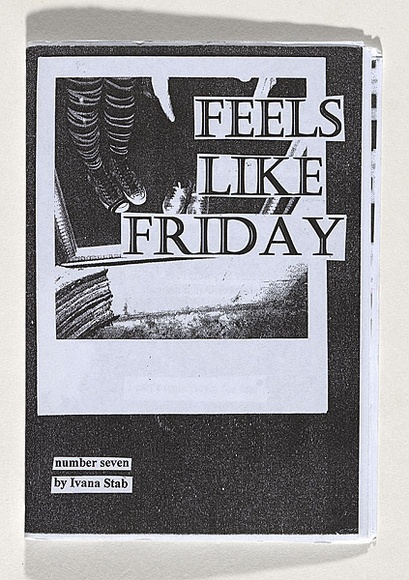 Title: Feels like Friday [issue] 7 | Date: c. 2009