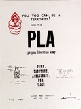 Artist: LITTLE, Colin | Title: You too can be a terrorist! Join the PLA Peoples Liberation Army | Date: 1972 | Technique: screenprint, printed in colour, from two stencils
