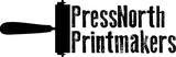 Press North Printmakers.