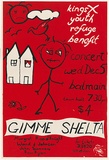 Artist: Morrow, David. | Title: Kings X youth refuge benefit - Gimme shelta | Date: 1979 | Technique: screenprint, printed in colour, from two stencils
