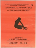 Artist: Johnson, Tim. | Title: Aboriginal sand paintings of the Western Desert ... S.H. Ervin Gallery. | Date: 1980 | Technique: screenprint, printed in colour, from two stencils | Copyright: © Tim Johnson