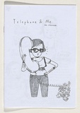 Title: Telephone and me | Date: 2010