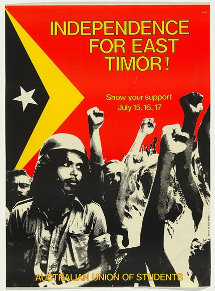 Artist: UNKNOWN | Title: Independence for East Timor | Date: 1975 | Technique: offset-lithograph, printed in colour, from multiple plates