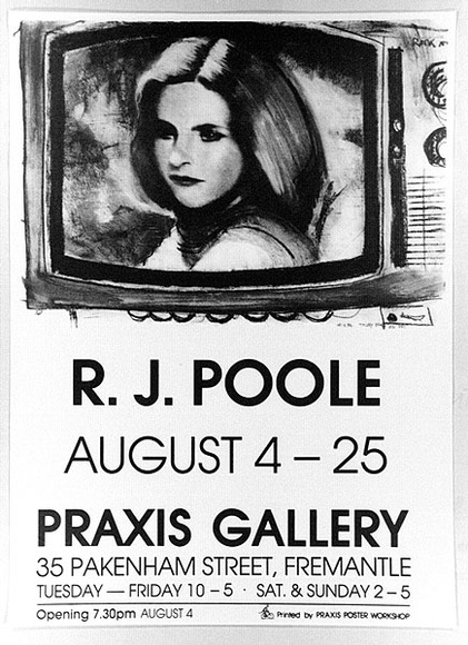 Artist: PRAXIS POSTER WORKSHOP | Title: R.J. Poole, Praxis Gallery | Technique: screenprint, printed in grey ink, from one stencil Artist: PRAXIS POSTER WORKSHOP | Title: R.J. Poole, Praxis Gallery | Technique: screenprint, printed in grey ink, from one stencil