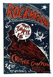 Artist: RAMAGE, Hugh | Title: Poster: Rockmelons Mon April 16 Critter Canyon | Date: 1985 | Technique: screenprint, printed in colour, from mulitple stencils | Copyright: © Hugh Ramage