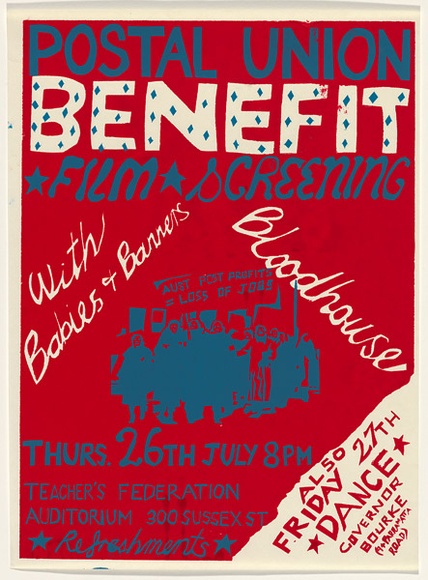 Artist: UNKNOWN | Title: Postal Union benefit. Film screenings: With Babies 7 Banners, Bloodhouse. | Date: 1979 | Technique: screenprint, printed in colour, from two stencils