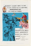 Artist: UNKNOWN | Title: Let's disarm our skys! Stop Aerospace | Date: 1992 | Technique: screenprint, printed in colour, from five stencils