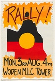 Artist: LITTLE, Colin | Title: Rally! [Aboriginal Land Rights, Queensland] | Date: 1980 | Technique: screenprint, printed in colour, from multiple stencils