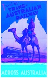Title: Travel by Trans Australian Railway Across Australia | Date: 1930-1950 | Technique: offset-lithograph, printed in colour, from multiple plates