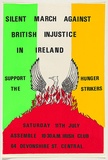 Artist: UNKNOWN | Title: Silent march against British injustice in Ireland. Support the hunger strikers. | Date: 1981 | Technique: screenprint, printed in colour, from four stencils