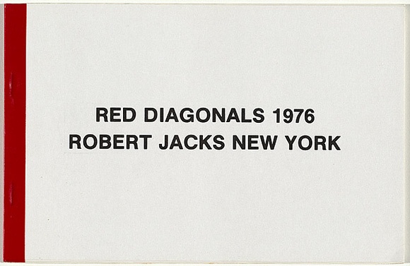 Artist: JACKS, Robert | Title: Red Diagonals. | Date: 1976 | Technique: offset printed booklet, printed in red ink; red pressure sensitive tape