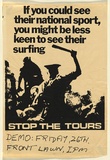Artist: UNKNOWN | Title: Stop the tours | Date: 1971 | Technique: screenprint, printed in black ink, from one stencil