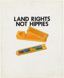 Artist: WORSTEAD, Paul | Title: Land Rights not Hippies | Date: 1983 | Technique: screenprint, printed in black ink, from one stencil | Copyright: This work appears on screen courtesy of the artist