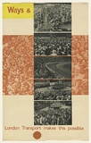 Artist: Beck, Richard. | Title: Ways &: London transport makes this possible. | Date: 1938 | Technique: lithograph, printed in colour, from multiple plates