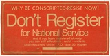 Artist: UNKNOWN | Title: Don't register for National Service | Technique: offset-lithograph, printed in black ink