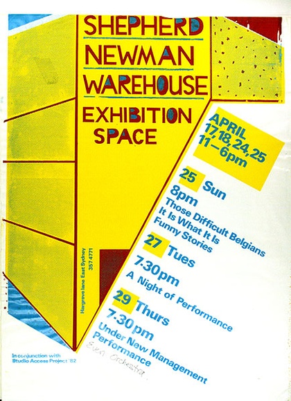 Artist: MERD INTERNATIONAL | Title: Poster: Shepherd Newman warehouse exhibition space | Date: 1982 | Technique: screenprint