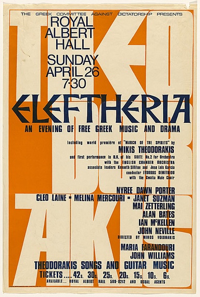 Title: Eleftheria: An evening of free Greek music and drama. Royal Albert Hall. | Date: 1970 | Technique: screenprint, printed in colour, from two stencils