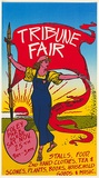 Artist: EARTHWORKS POSTER COLLECTIVE | Title: Tribune fair, Foley Park, Glebe | Date: 1978 | Technique: screenprint, printed in colour, from seven stencils