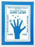 Artist: Stejskal, Josef Lada. | Title: The NSW Theatre for the Death presents The unheard world of Jasper Lawson. Writted by Ingle Knight. Directed by Ian Watson. | Date: 1981 | Technique: screenprint