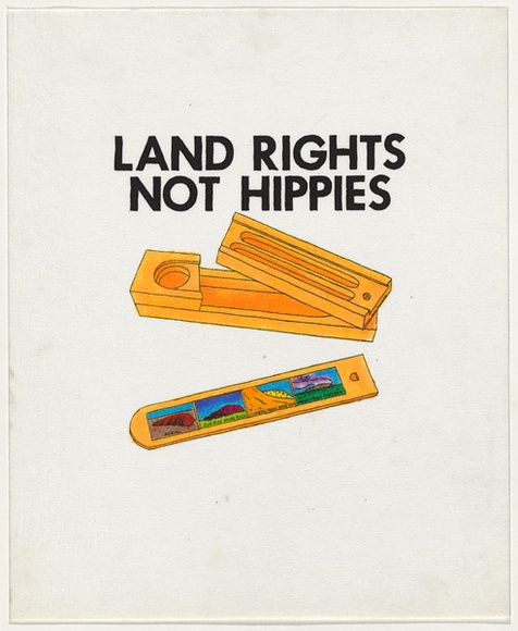 Artist: WORSTEAD, Paul | Title: Land Rights not Hippies | Date: 1983 | Technique: screenprint, printed in black ink, from one stencil | Copyright: This work appears on screen courtesy of the artist