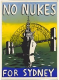 Artist: UNKNOWN | Title: No nukes for Sydney | Technique: screenprint, printed in colour, from two stencils