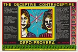 Artist: Fieldsend, Jan. | Title: The Deceptive Contraceptive - Depo-provera. | Date: 1988, September | Technique: screenprint, printed in colour, from four stencils