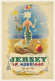 Artist: Bainbridge, John. | Title: Poster: Jersey in Merrimay and any time. | Date: c.1956 | Technique: photo-lithograph