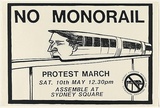 Artist: STUDENTS | Title: No monorail - protest march | Date: 1985 | Technique: screenprint, printed in black ink, from one stencil