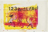 Artist: MERD INTERNATIONAL | Title: Poster: 1 2 3 Red light | Date: 1984 | Technique: screenprint, printed in colour, from three stencils