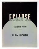 Artist: RIDDELL, Alan | Title: Eclipse: Concrete poems 1963-1971, by Alan Riddell. London: Calder & Boyar, 1972. | Date: 1972