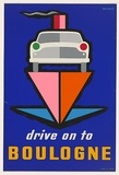 Artist: Bainbridge, John. | Title: Drive on to Boulogne (poster for the French government tourist office). | Date: (1962) | Technique: screenprint