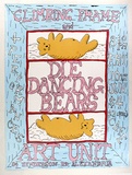 Artist: MERD INTERNATIONAL | Title: Poster: Die dancing bears | Date: 1984 | Technique: screenprint