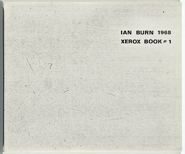 xerox book. 1 (1968) by Ian Burn (19391993) · Australian Prints