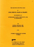 The second and final sale of fine prints, maps & charts the property of Antiquarian Maps & prints Pty. Ltd. (in liquidation).