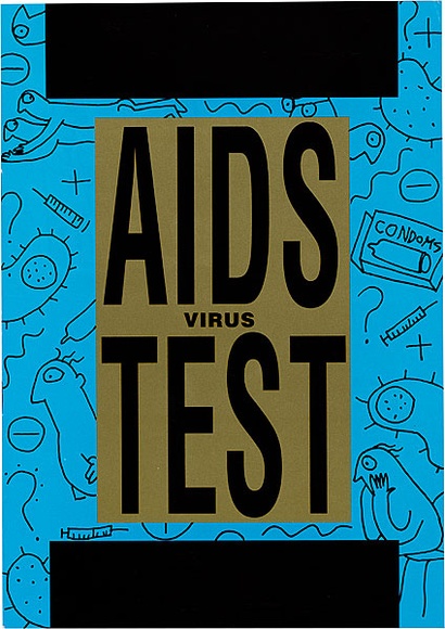 Artist: b'REDBACK GRAPHIX' | Title: b'Publication: Aids Virus Test' | Date: c1990 | Technique: b'offset-lithograph, printed in colour' Artist: b'REDBACK GRAPHIX' | Title: b'Publication: Aids Virus Test' | Date: c1990 | Technique: b'offset-lithograph, printed in colour'