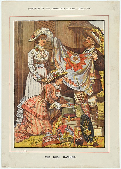 Artist: b'Troedel & Co.' | Title: b'The bush hawker.' | Date: 1884 | Technique: b'lithograph and wood-engraving, printed in colour, from multiple stones/blocks' Artist: b'Troedel & Co.' | Title: b'The bush hawker.' | Date: 1884 | Technique: b'lithograph and wood-engraving, printed in colour, from multiple stones/blocks'