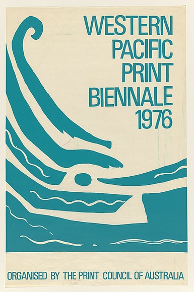 Title: b'Western Pacific Print Biennale 1976: Organised by the Print Council of Australia.' | Date: 1976 | Technique: b'offset-lithograph, printed in blue ink, from one plate' Title: b'Western Pacific Print Biennale 1976: Organised by the Print Council of Australia.' | Date: 1976 | Technique: b'offset-lithograph, printed in blue ink, from one plate'