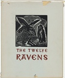 Artist: Ratas, Vaclovas. | Title: The twelve ravens. | Date: 1949 | Technique: woodcuts, printed in black ink, from one block; letterpress text