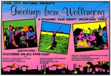 Artist: REDBACK GRAPHIX | Title: Greetings from Wollongong. A dynamic film about uncertain times. | Date: 1982 | Technique: screenprint, printed in colour, from five stencils | Copyright: © Michael Callaghan